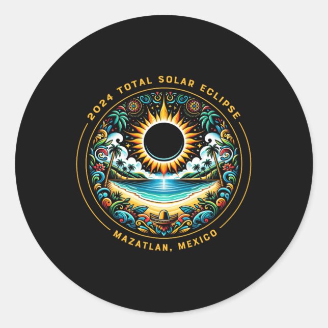 Total Solar Eclipse Mazatlan Mexico - Mexican Beac Classic Round Sticker (Front)