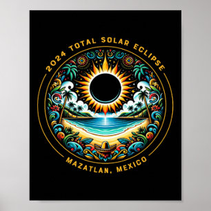 Total Solar Eclipse Mazatlan Mexico - Mexican Beac Poster