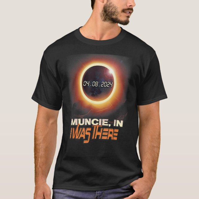 Total Solar Eclipse Muncie Indiana IN T-Shirt (Front)