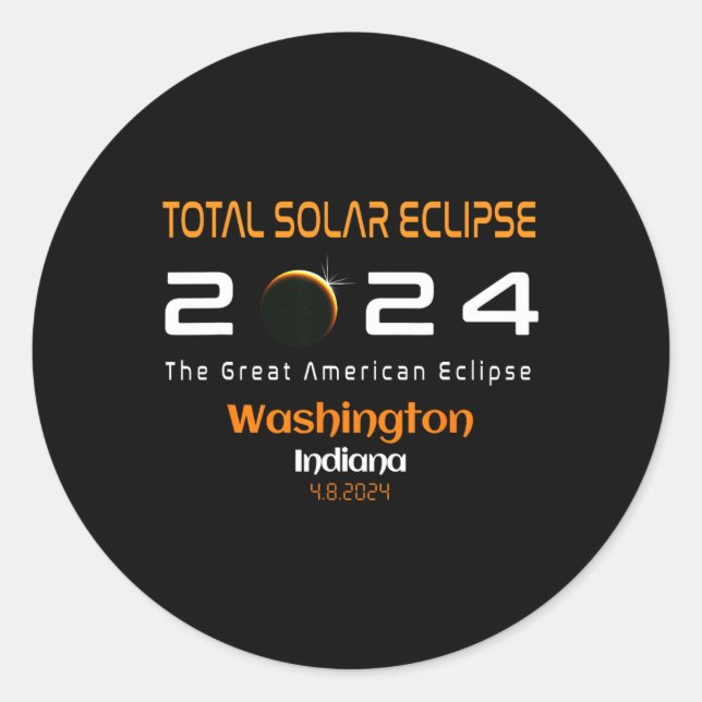Total Solar Eclipse Path 2024 Washington Indiana I Classic Round Sticker (Front)
