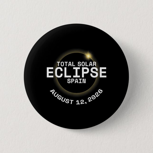 Total Solar Eclipse Spain 12th August 2026 2 Inch Round Button (Front)