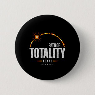 Total Solar Eclipse Texas - Total Eclipse 2024 2 Inch Round Button