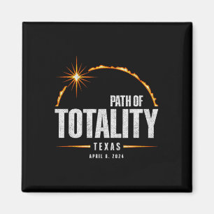 Total Solar Eclipse Texas - Total Eclipse 2024 Magnet