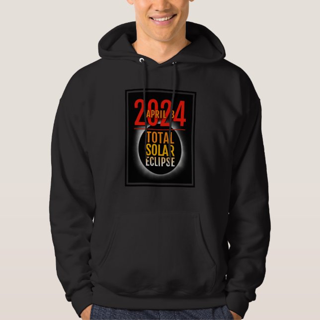 Total Solar Eclipse Totality April 8 2024 13 Hoodie (Front)