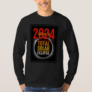 Total Solar Eclipse Totality April 8 2024 13 T-Shirt