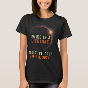 Total Solar Eclipse Twice In A Lifetime 2024 Solar T-Shirt