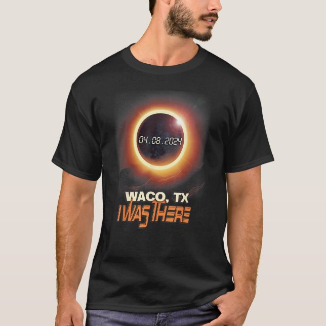 Total Solar Eclipse Waco Texas TX T-Shirt (Front)