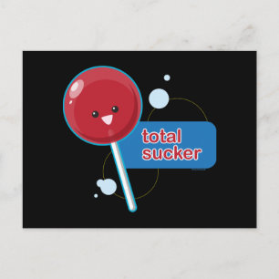 Total Sucker... Postcard