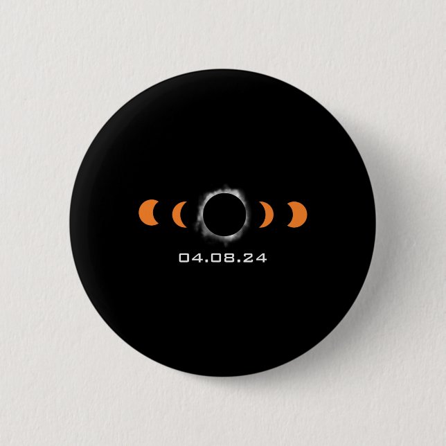 Total Sun Eclipse Solar April 8 2024 Path Of Total 2 Inch Round Button (Front)