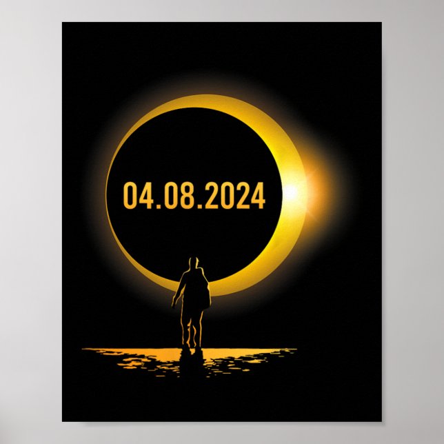 Totality 04 08 24 Funny Total Solar Eclipse 2024  Poster (Front)