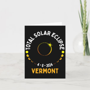 Totality 04 08 24 Total Solar Eclipse 2024 Vermont Card