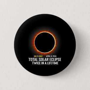 Totality 2024 Total Solar Eclipse Men Women Boy Gi 2 Inch Round Button