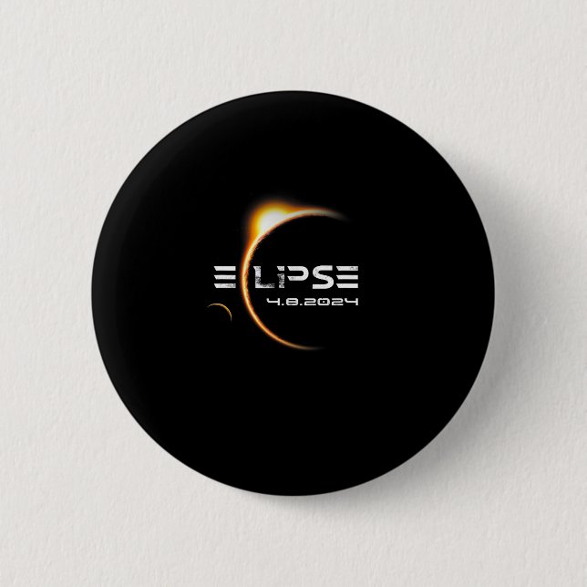 Totality 4.08.2024 Total Solar Eclipse 2024  2 Inch Round Button (Front)