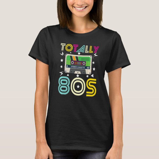 Totally 80's Retro Old School Stereo Cassette Tape T-Shirt (Front)
