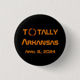 Totally Arkansas 2024 Solar Eclipse 1 Inch Round Button