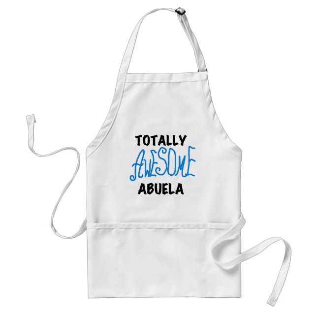 Totally Awesome Abuela Blue Tshirts and GIfts Standard Apron (Front)