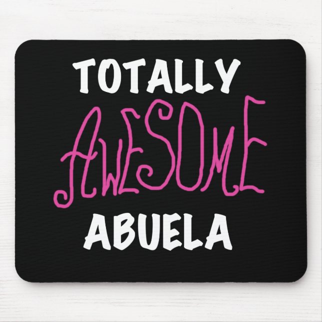 Totally Awesome Abuela Pink T-shirts and Gifts Mouse Pad (Front)