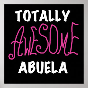 Totally Awesome Abuela Pink T-shirts and Gifts Poster