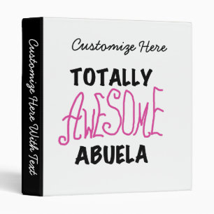 Totally Awesome Abuela Pink Tshirts and GIfts Binder