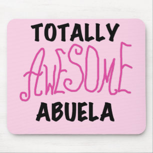 Totally Awesome Abuela Pink Tshirts and GIfts Mouse Pad