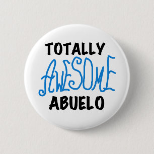 Totally Awesome Abuelo Tshirts and Gifts 2 Inch Round Button