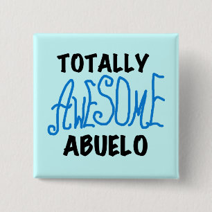 Totally Awesome Abuelo Tshirts and Gifts 2 Inch Square Button