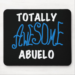 Totally Awesome Abuelo Tshirts and Gifts Mouse Pad