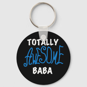 Totally Awesome Baba Tshirts and Gifts Keychain