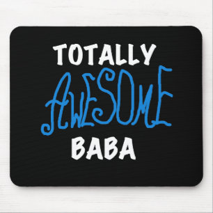 Totally Awesome Baba Tshirts and Gifts Mouse Pad