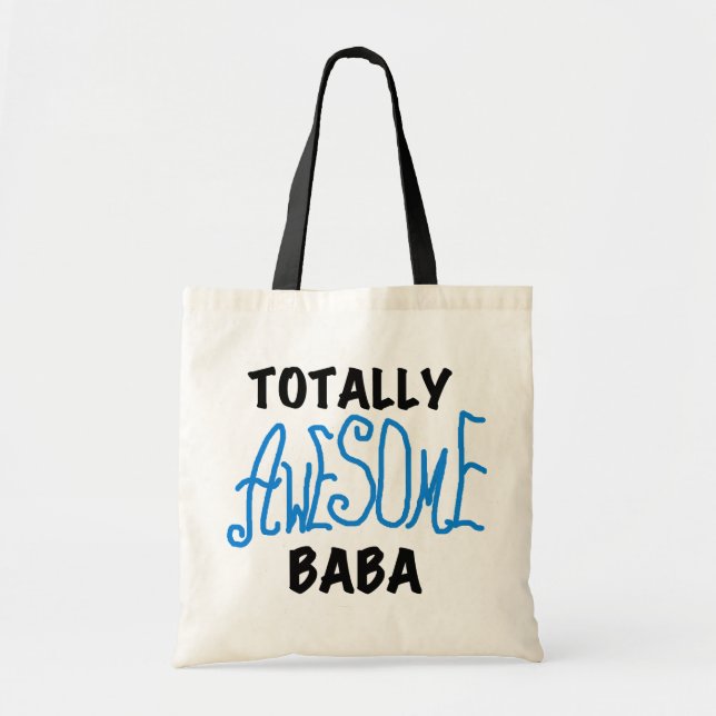 Totally Awesome Baba Tshirts and Gifts Tote Bag (Front)