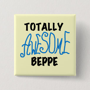 Totally Awesome Beppe Tshirts and Gifts 2 Inch Square Button