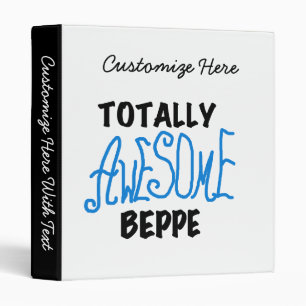 Totally Awesome Beppe Tshirts and Gifts Binder