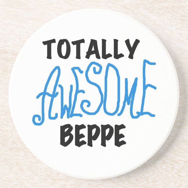 Totally Awesome Beppe Tshirts and Gifts Coaster (Front)