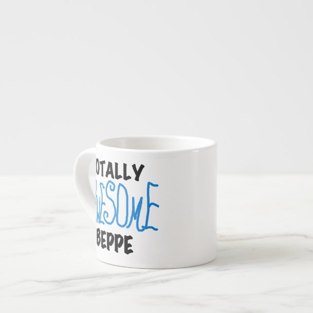 Totally Awesome Beppe Tshirts and Gifts Espresso Cup (Front Left)