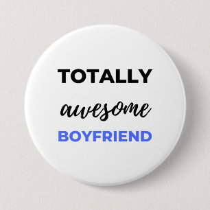 Totally Awesome Boyfriend Black 3 Inch Round Button
