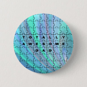 Totally Awesome Dad Puzzle Blue 2 Inch Round Button