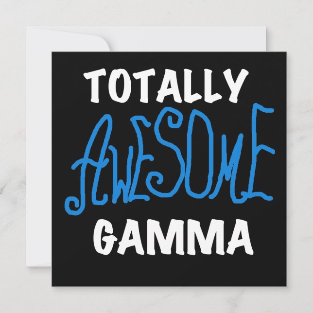 Totally Awesome Gamma Blue Tshirts and Gifts (Front)