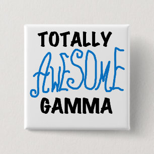 Totally Awesome Gamma Blue Tshirts and Gifts 2 Inch Square Button