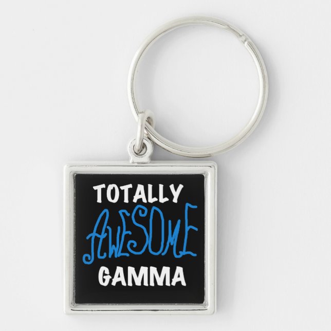 Totally Awesome Gamma Blue Tshirts and Gifts Keychain (Front)