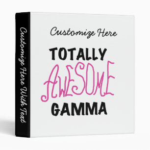 Totally Awesome Gamma Pink Tshirts and Gifts Binder