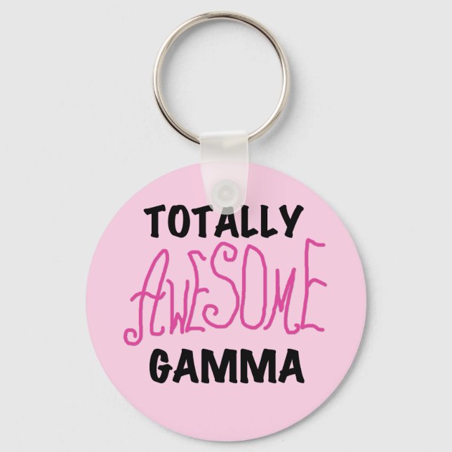 Totally Awesome Gamma Pink Tshirts and Gifts Keychain (Front)