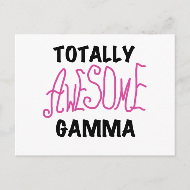 Totally Awesome Gamma Pink Tshirts and Gifts Postcard (Front)
