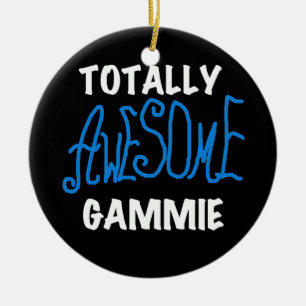Totally Awesome Gammie Blue T-shirts and Gifts Ceramic Ornament