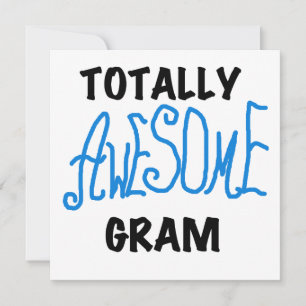 Totally Awesome Gram Blue Tshirts and Gifts