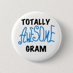Totally Awesome Gram Blue Tshirts and Gifts 2 Inch Round Button