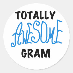Totally Awesome Gram Blue Tshirts and Gifts Classic Round Sticker