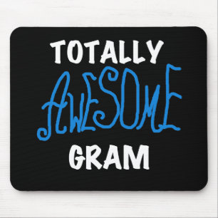 Totally Awesome Gram Blue Tshirts and Gifts Mouse Pad