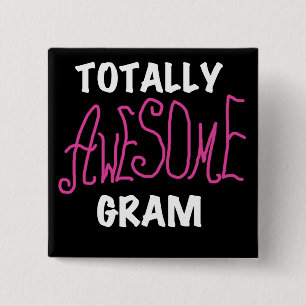 Totally Awesome Gram Pink Tshirts and Gifts 2 Inch Square Button