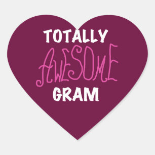 Totally Awesome Gram Pink Tshirts and Gifts Heart Sticker