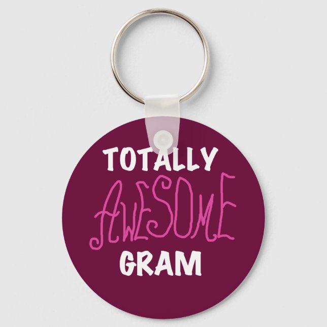 Totally Awesome Gram Pink Tshirts and Gifts Keychain (Front)
